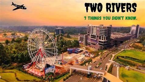 7 Things you didn`t know about Two Rivers Mall Nairobi