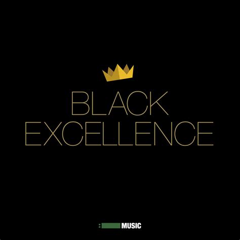 Black Excellence | CLEAN