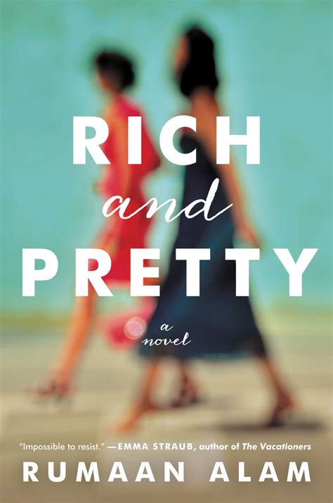 Rich and Pretty by Rumaan Alam | Best 2016 Summer Books For Women | POPSUGAR Love & Sex Photo 7