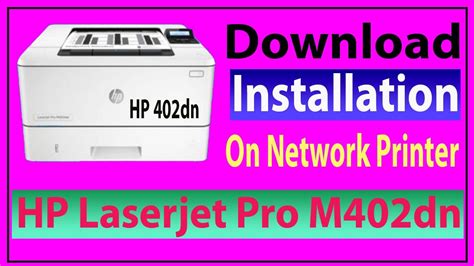 HP LaserJet Pro M402dn | Install & Configuration HP M402dn Printer on a ...