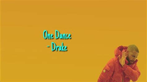 one dance - drake ft. wizkid & kyla | one dance song drake | a2z lyrics | lyrics video - YouTube