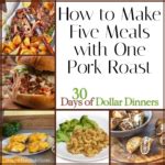 How to Make 5 Meals with 1 Pork Roast | Heavenly Homemakers