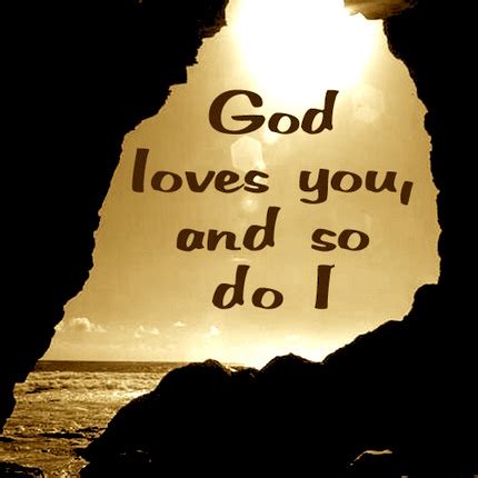 Prayer for All of Us: God Loves You And So Do I