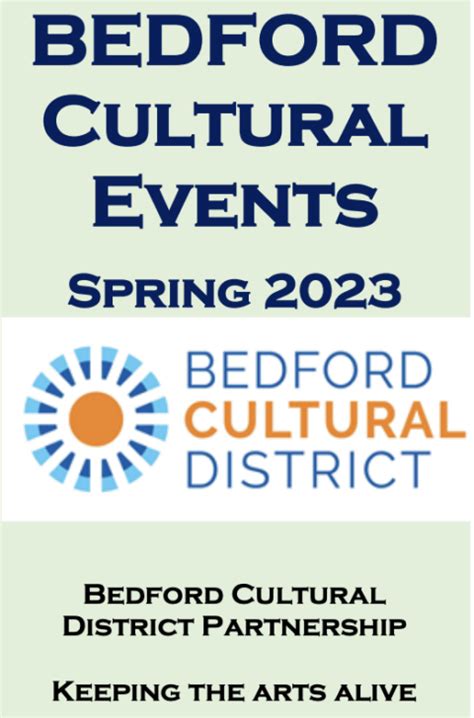 The Bedford Cultural District’s Spring Events Calendar is Now Available ...