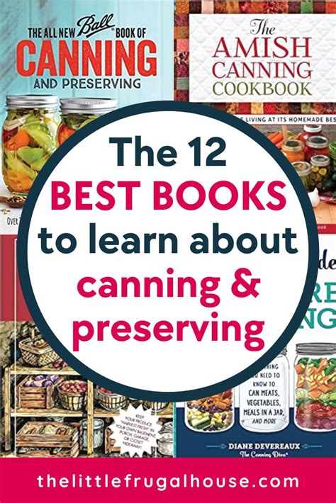 The 12 Best Books on Canning and Preserving - The Little Frugal House