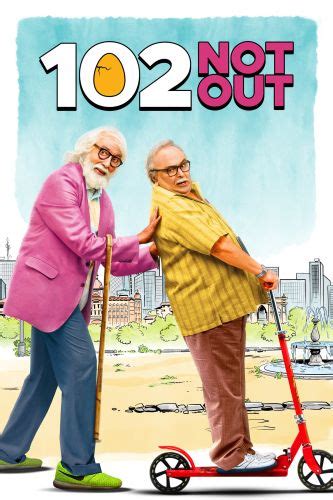 102 Not Out (2018) - Umesh Shukla | Synopsis, Characteristics, Moods ...