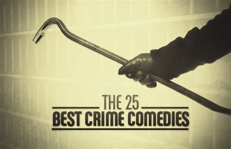 The 25 Best Crime-Comedies | Complex