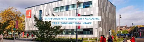 Staffordshire University academic year: January 2024 intake