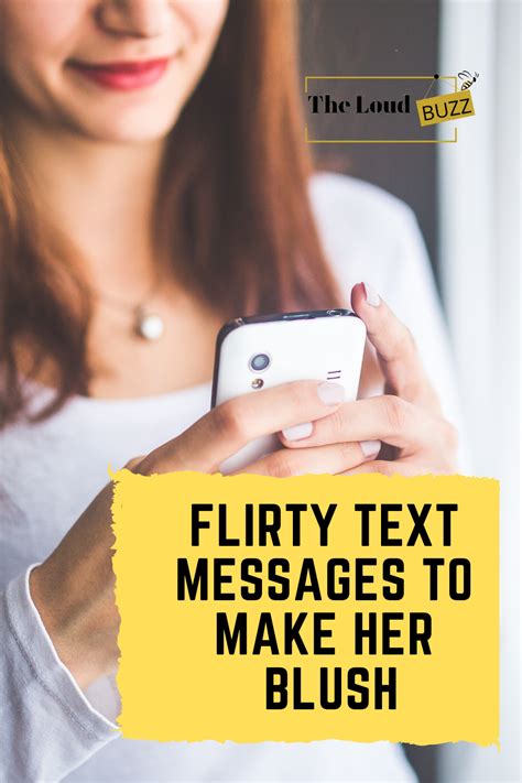 47 Flirty Text Messages to Make Her Blush | Flirty texts, Flirty text ...