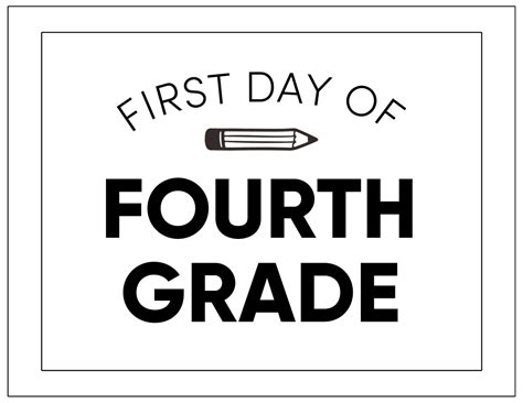 First Day Of Fourth Grade Printable Sign