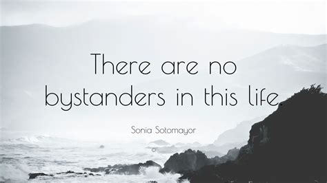 Top 100 Sonia Sotomayor Quotes of All Time (2021 Update) - Quotefancy