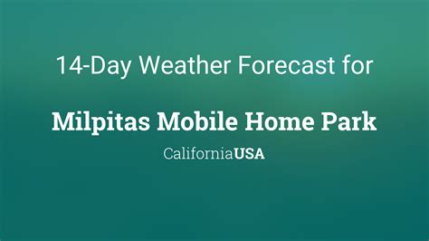 Milpitas Mobile Home Park, California, USA 14 day weather forecast