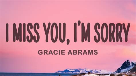 Gracie Abrams - I miss you, I'm sorry Chords - Chordify