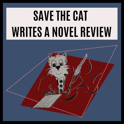 Save the Cat Writes a Novel Review - MediciRex