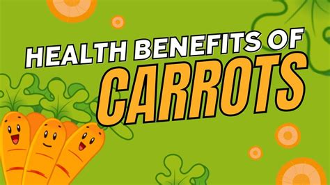 The Surprising Health Benefits of Carrots | Boost Your Well-being ...