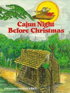 Christmas Is Awesome And So Should You: 21- Cajun Papa Noel