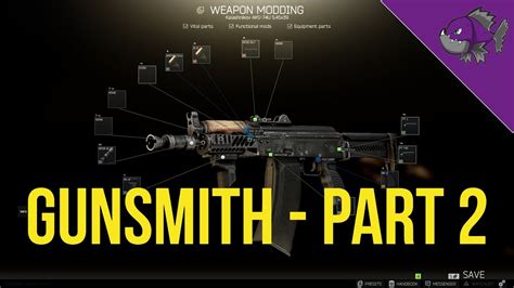 Gunsmith Part 2 – Escape From Tarkov Guide