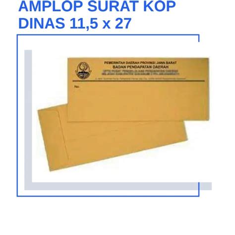 Cetak Amplop Surat Kop Dinas uk 11.5 x 27 cm