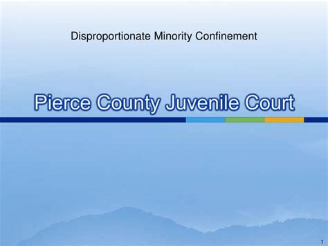 PPT - Pierce County Juvenile Court PowerPoint Presentation, free download - ID:834864