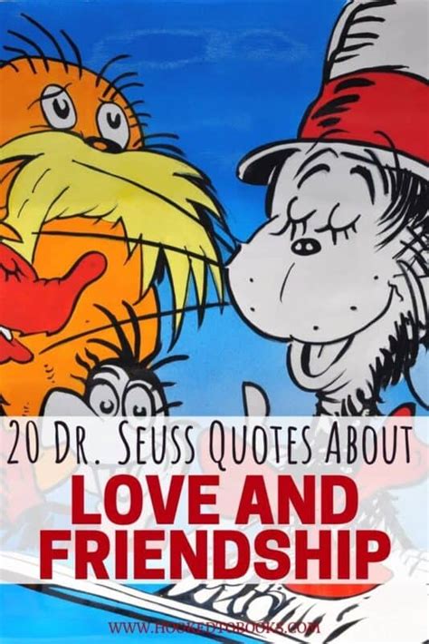 20 Dr. Seuss Quotes About Love and Friendship - Hooked To Books