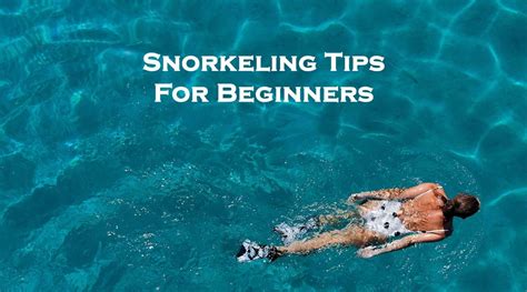 Snorkeling for Beginners - 9 Tips for First-Time Snorkelers