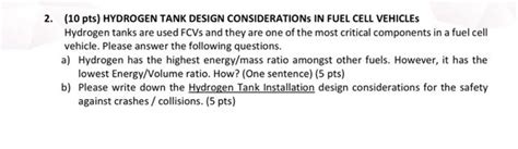 Solved 2. (10 pts) HYDROGEN TANK DESIGN CONSIDERATIONS IN | Chegg.com