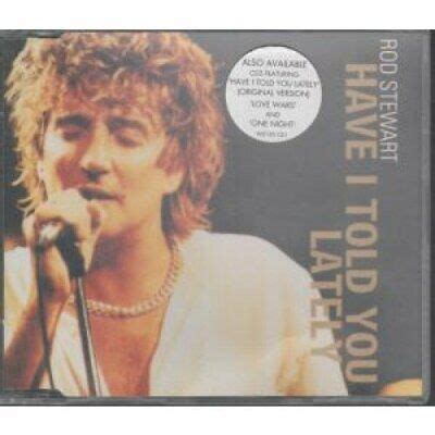 Rod Stewart - Have I Told You Lately - Rod Stewart CD X1VG The Fast ...