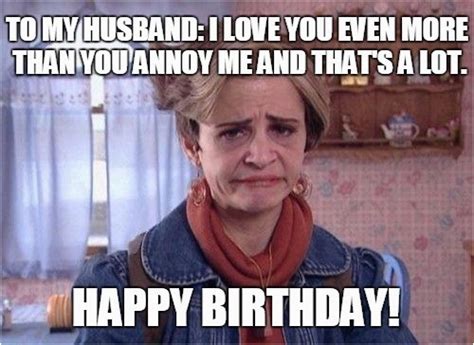 Funny Husband Birthday Memes – BirthdayBuzz