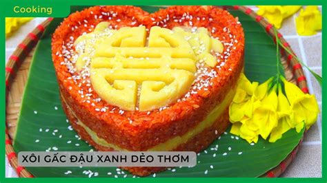 Xôi gấc đậu xanh - Món ngon truyền thống Việt Nam