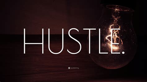 “HUSTLE.” Wallpaper by QuoteFancy