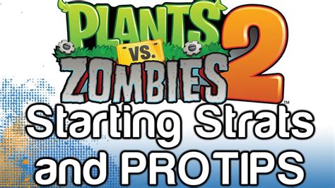 Plants vs Zombies 2 - Starting Strategy, Tips and Tricks (PvZ2 Gameplay ...