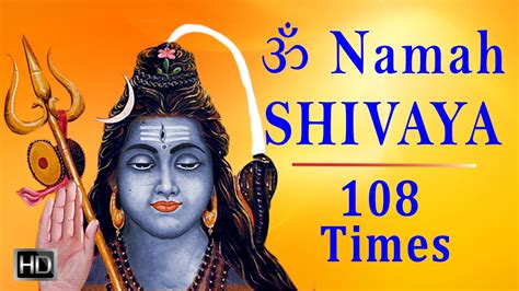 Om Namah Shivaya (108 times) - Powerful & Divine Chanting - Peaceful Shiva Mantra - YouTube