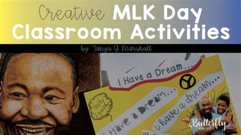 5 Creative MLK Day Activities to Celebrate Dr. King - The Butterfly Teacher