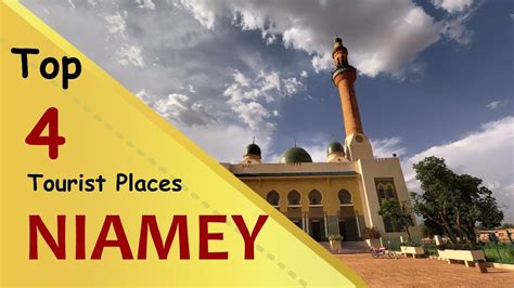 "NIAMEY" Top 4 Tourist Places | Niamey Tourism | NIGER - YouTube