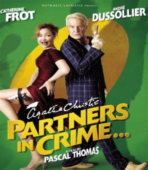 Partners in Crime (2012) by Pascal Thomas