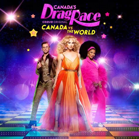 The Cast of Canada’s Drag Race, Canada Vs The World Lyrics, Songs, and ...