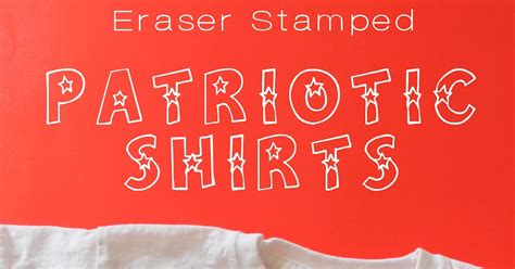 Serving Pink Lemonade: Eraser Stamped Patriotic Shirts (Using Dollar ...