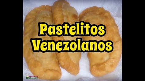 Pastelitos Venezolanos - YouTube