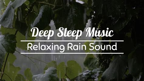 Relaxing Rain Sound - Deep Sleep Music - YouTube