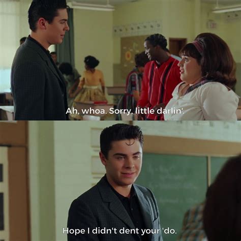 Hairspray Movie Quote | Zac Efron Quotes