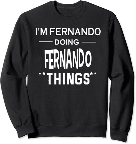 Amazon.com: I'm Fernando Doing Fernando Things Funny First Name ...