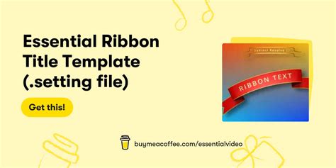 Essential Ribbon Title Template (.setting file) - Buymeacoffee