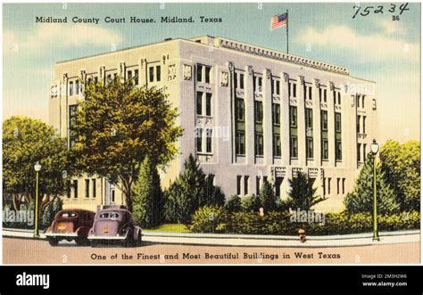 Midland County Court House, Midland, Texas, one of the finest and most beautiful buildings in ...