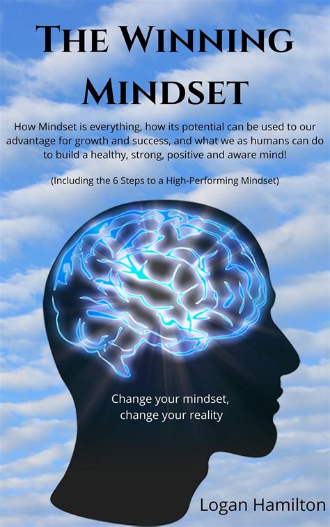 The Winning Mindset - How Mindset is everything, how its potential can ...