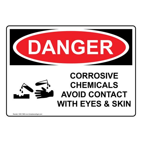 OSHA DANGER Corrosive Chemicals Avoid Contact Sign ODE-1990 Corrosive