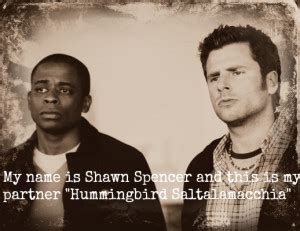 Psych Shawn Spencer Quotes. QuotesGram