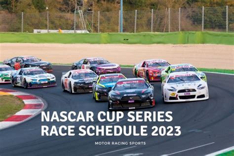 NASCAR Race Schedule 2023 – Motor Sports Racing