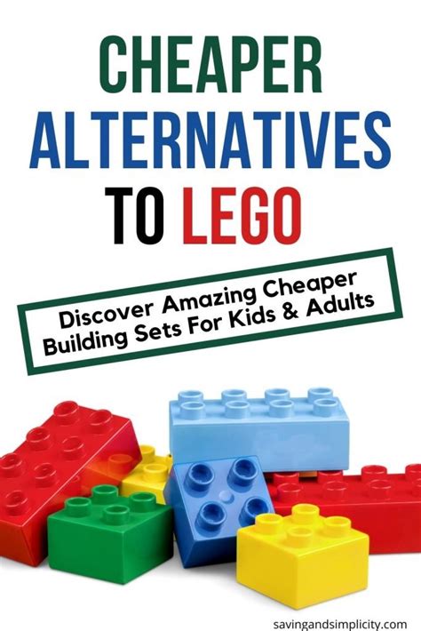 Cheaper Alternative To Lego - Saving & Simplicity