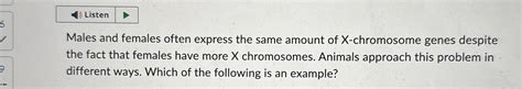 Solved Males and females often express the same amount of | Chegg.com