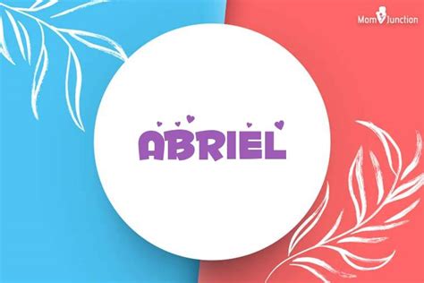 Abriel Baby Name: Meaning, Origin, Popularity